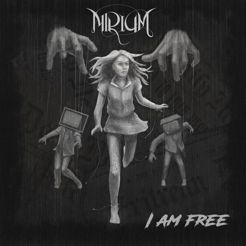 Mirium : I Am Free